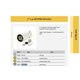 WALTER, TS114SN, SUNCRAFT 7" 1-4-ALL WITH DIVERTER SPOUT, SATIN NICKEL