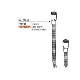 MOEN, 170930SRN, 60" HOSE FOR AROMOTHERAPY HANDSHOWER 298320SRN, SPOT RESIST BRUSHED NICKEL